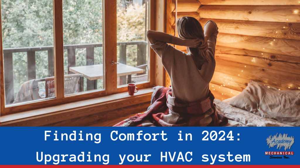 Finding Comfort In 2024 Upgrading Your HVAC System With Academy   AM Blog Banner Finding Comfort 1024x576 