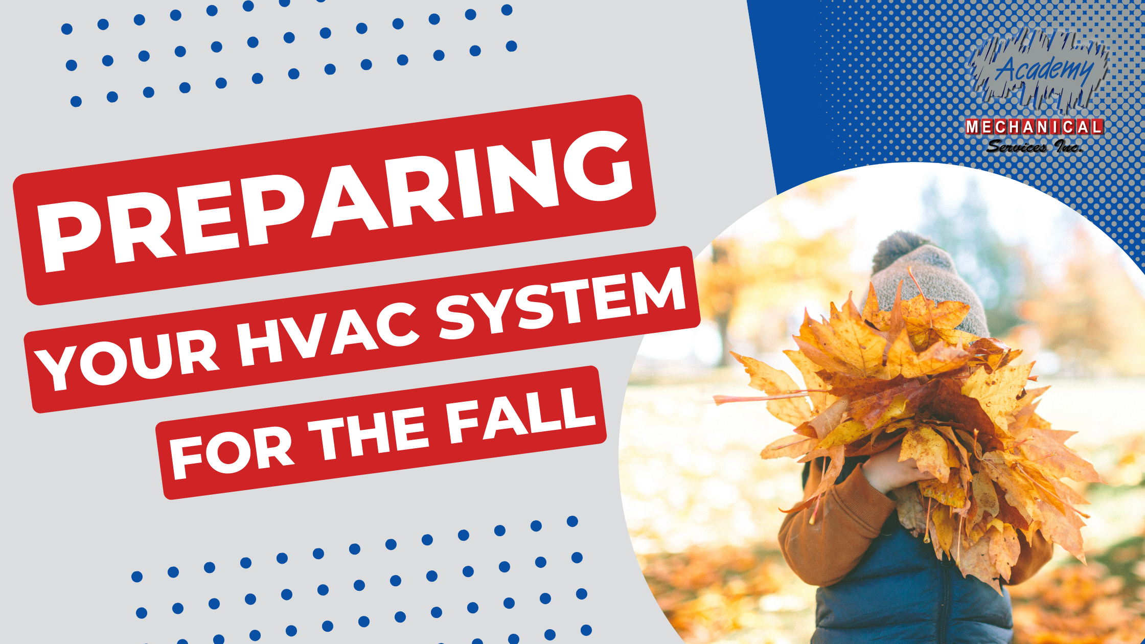 You are currently viewing Preparing Your HVAC System for the Fall