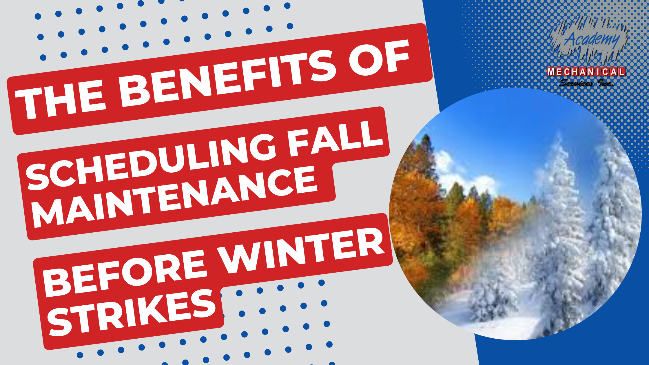 You are currently viewing The Benefits of Scheduling Fall HVAC Maintenance Before Winter Strikes